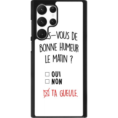 Coque Samsung Galaxy S22 Ultra - Bonne humeur matin