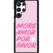 Samsung Galaxy S22 Ultra Case Hülle - More amor porfavor
