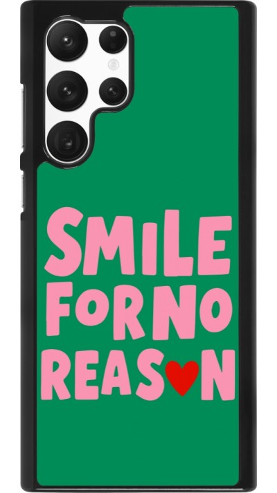 Samsung Galaxy S22 Ultra Case Hülle - Smile for no reason 2026
