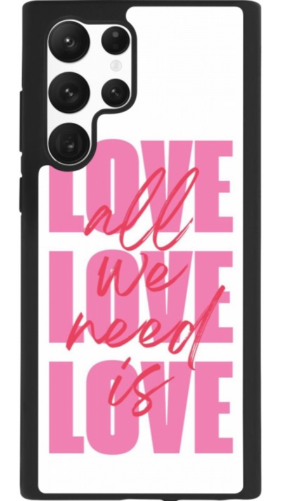 Coque Samsung Galaxy S22 Ultra - Silicone rigide noir Saint Valentines Day 26 Love all we need is