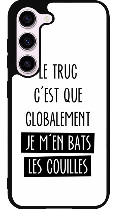 Coque Samsung Galaxy S23 - Silicone rigide noir Le truc globalement bats les couilles