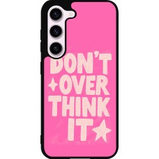 Samsung Galaxy S23 FE Case Hülle - Silikon schwarz Dont over think it 2026