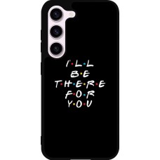 Samsung Galaxy S23 FE Case Hülle - Silikon schwarz Friends Be there for you