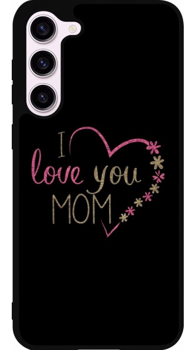 Samsung Galaxy S23+ Case Hülle - Silikon schwarz I love you Mom
