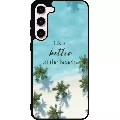 Coque Samsung Galaxy S23+ - Silicone rigide noir Summer 2025 Life is better at the beach