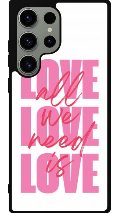 Samsung Galaxy S23 Ultra Case Hülle - Silikon schwarz Saint Valentines Day 26 Love all we need is