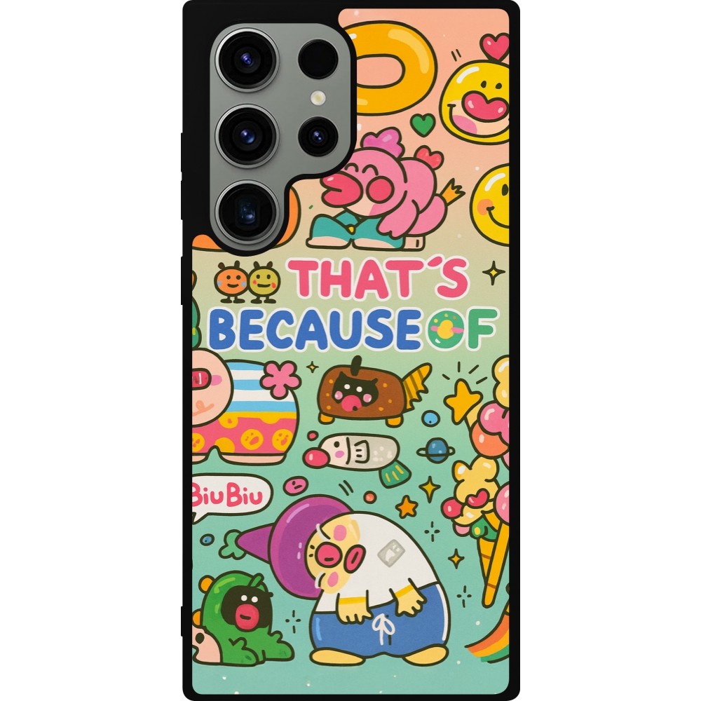 Samsung Galaxy S23 Ultra Case Hülle - Silikon schwarz Thats beacause of