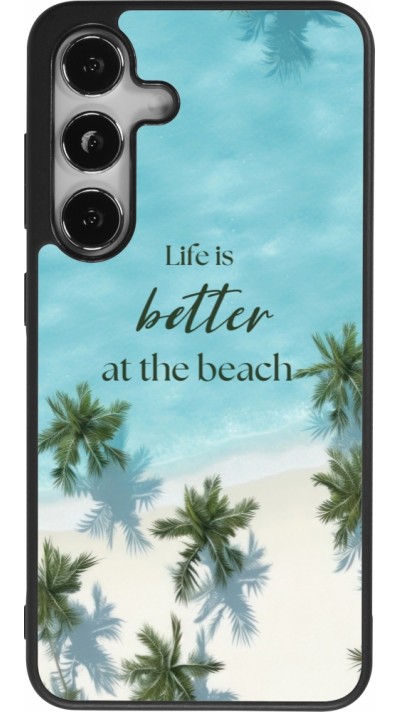 Coque Samsung Galaxy S24 - Silicone rigide noir Summer 2025 Life is better at the beach