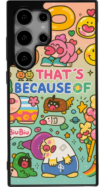 Samsung Galaxy S24 Ultra Case Hülle - Silikon schwarz Thats beacause of