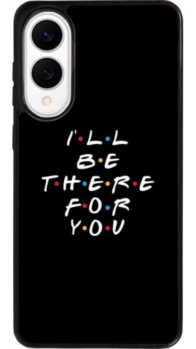 Coque Samsung Galaxy S25 Edge - Silicone rigide noir Friends Be there for you