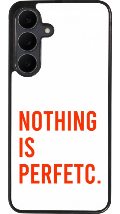Samsung Galaxy S25 FE Case Hülle - Silikon schwarz Nothing is Perfetc