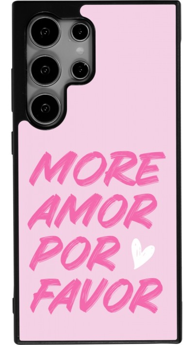 Samsung Galaxy S25 Ultra Case Hülle - Silikon schwarz More amor porfavor Samsung Galaxy S25 Ultra Case Hülle - Silikon schwarz More amor porfavor