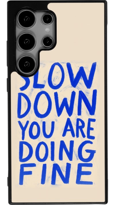 Coque Samsung Galaxy S25 Ultra - Silicone rigide noir Slow down 2026