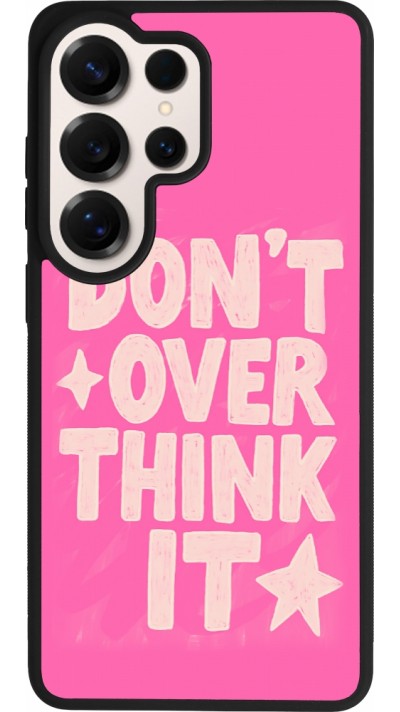 Samsung Galaxy S26 Ultra Case Hülle - Silikon schwarz Dont over think it 2026
