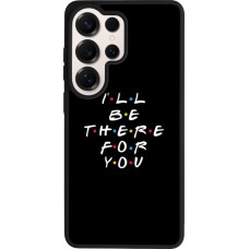 Samsung Galaxy S26 Ultra Case Hülle - Silikon schwarz Friends Be there for you