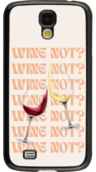Coque Samsung Galaxy S4 - Wine not