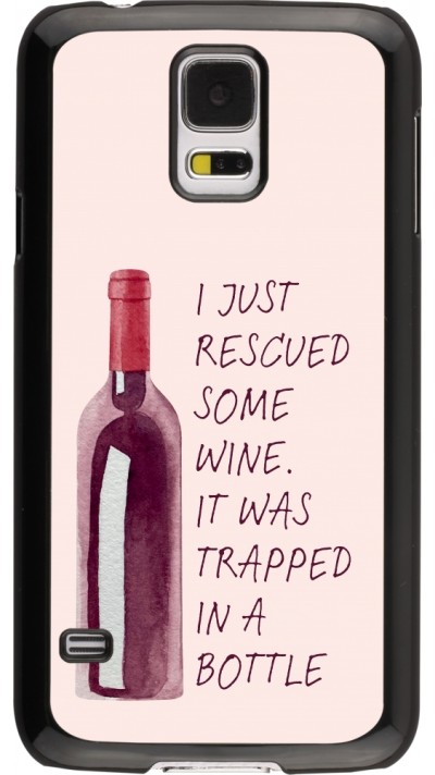 Samsung Galaxy S5 Case Hülle - I just rescued some wine