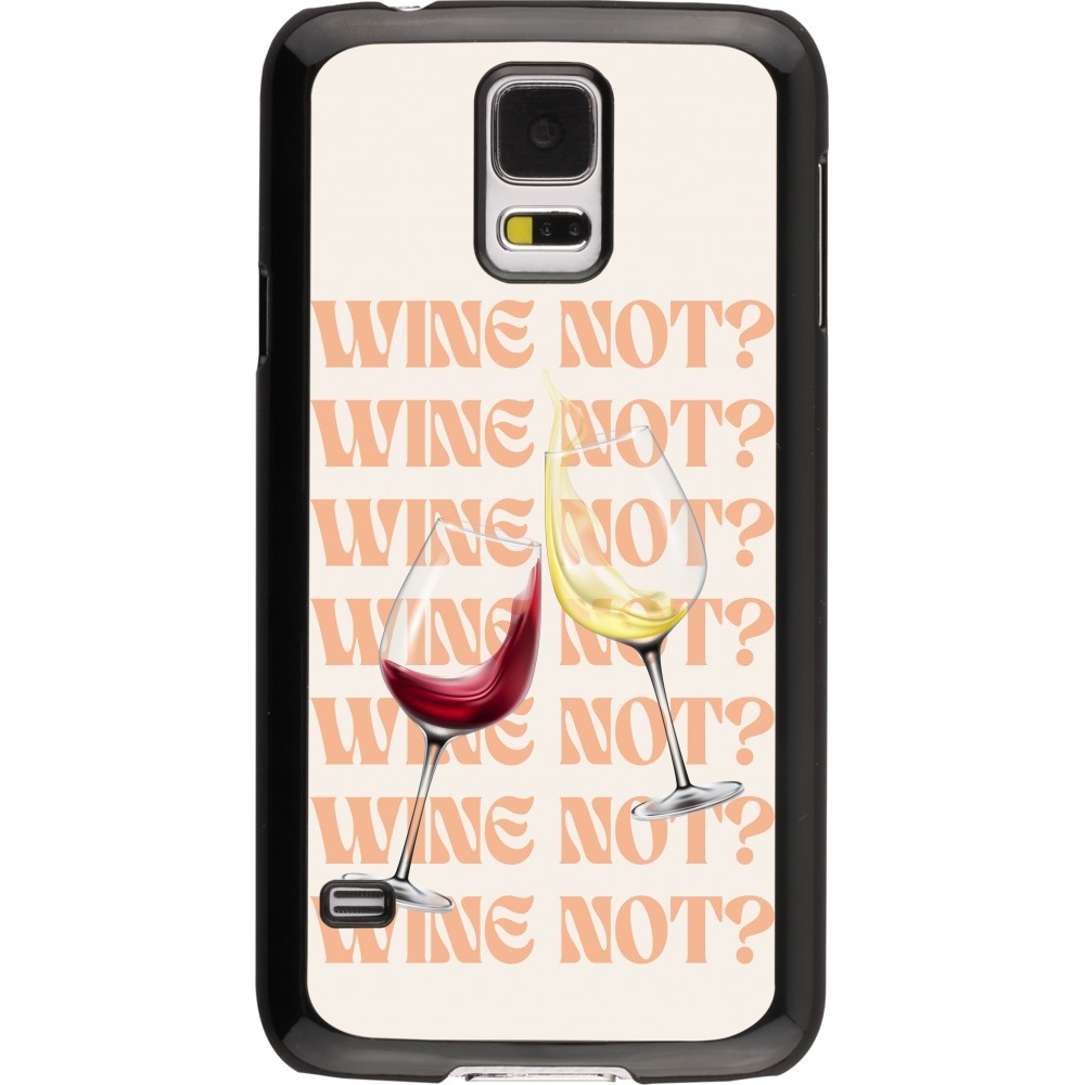 Samsung Galaxy S5 Case Hülle - Wine not