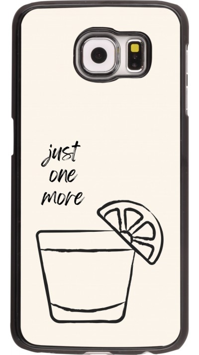Samsung Galaxy S6 Case Hülle - Cocktail Just one more