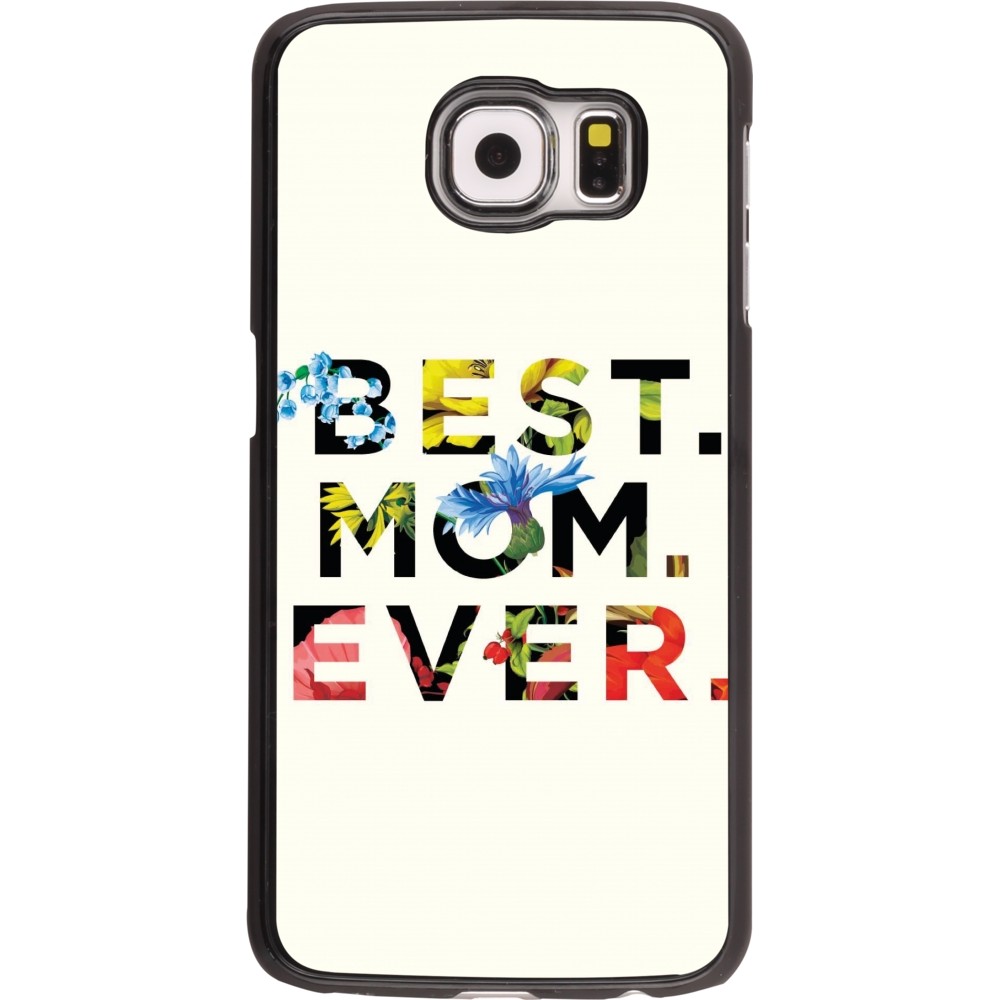 Coque Samsung Galaxy S6 - Mom 2023 best Mom ever flowers