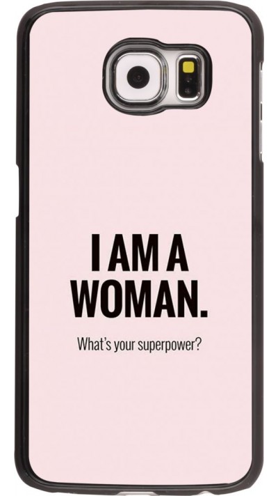 Hülle Samsung Galaxy S6 edge - I am a woman