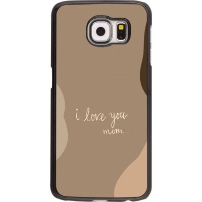 Coque Samsung Galaxy S6 edge - Mom 2024 I love you Mom