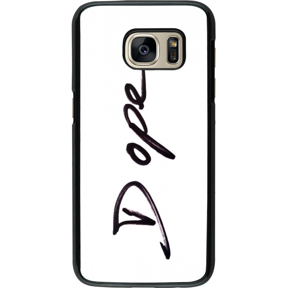 Coque Samsung Galaxy S7 - Dope