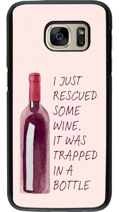 Coque Samsung Galaxy S7 - I just rescued some wine