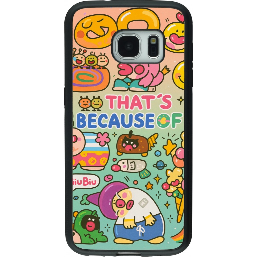 Coque Samsung Galaxy S7 - Silicone rigide noir Thats beacause of