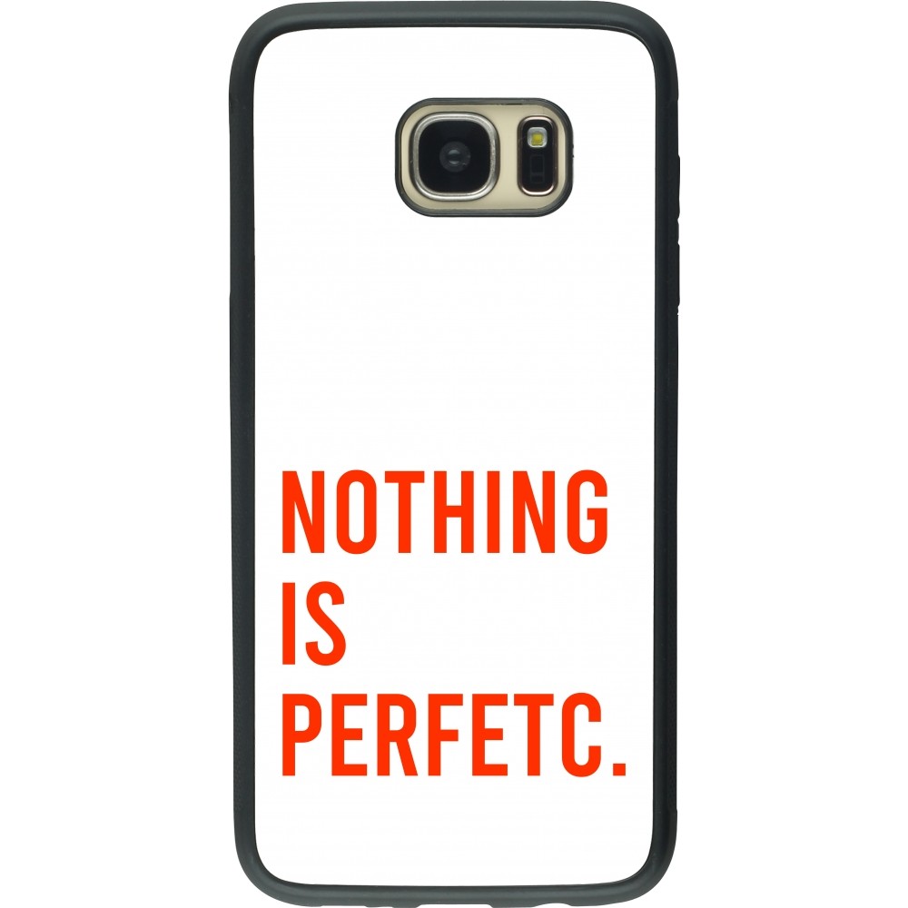 Samsung Galaxy S7 edge Case Hülle - Silikon schwarz Nothing is Perfetc