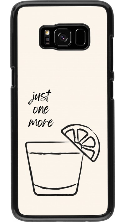 Samsung Galaxy S8 Case Hülle - Cocktail Just one more