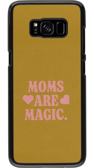 Coque Samsung Galaxy S8 - Mom 2026 Are Magic
