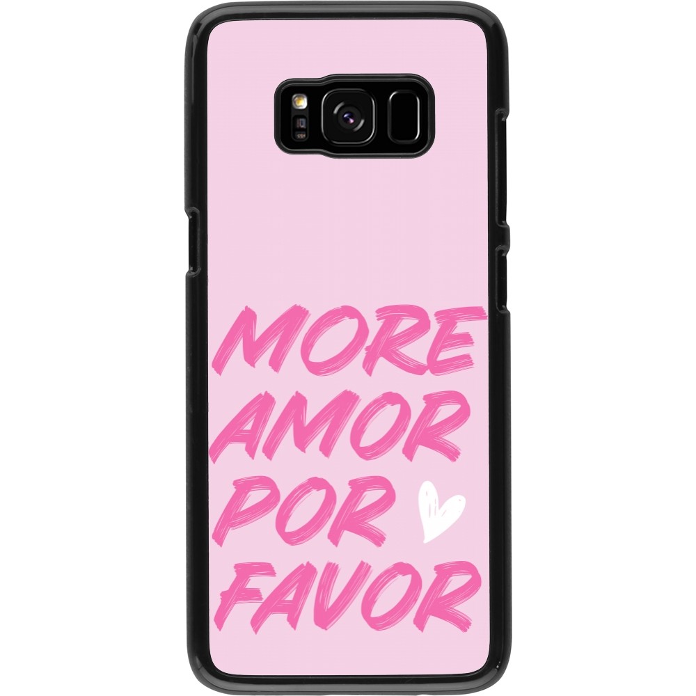 Coque Samsung Galaxy S8 - More amor porfavor