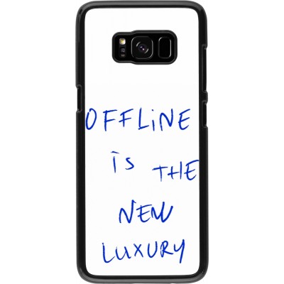 Coque Samsung Galaxy S8 - Offline is the new luxury