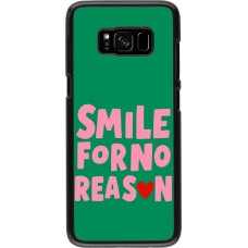 Coque Samsung Galaxy S8 - Smile for no reason 2026