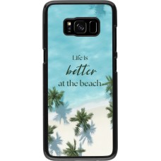 Samsung Galaxy S8 Case Hülle - Summer 2025 Life is better at the beach