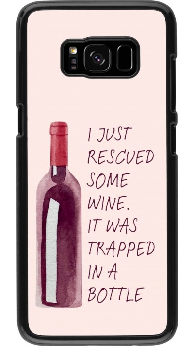 Samsung Galaxy S8 Case Hülle - I just rescued some wine