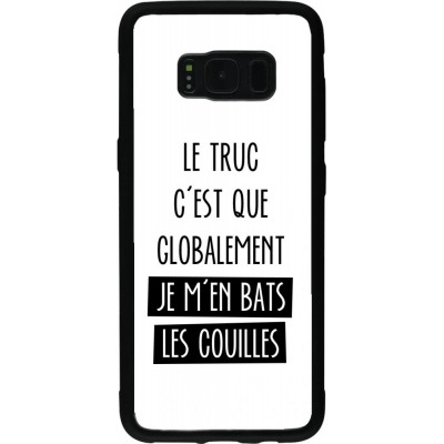 Coque Samsung Galaxy S8 - Silicone rigide noir Le truc globalement bats les couilles