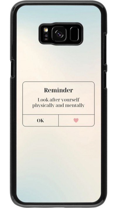 Coque Samsung Galaxy S8+ - Reminder Look after yourself