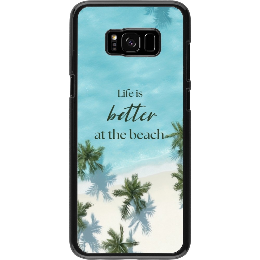 Samsung Galaxy S8+ Case Hülle - Summer 2025 Life is better at the beach