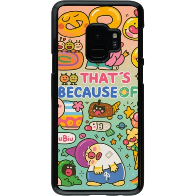 Coque Samsung Galaxy S9 - Thats beacause of