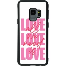 Coque Samsung Galaxy S9 - Silicone rigide noir Saint Valentines Day 26 Love all we need is