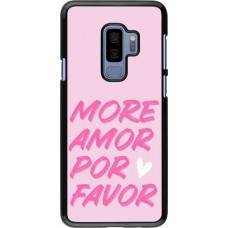 Samsung Galaxy S9+ Case Hülle - More amor porfavor