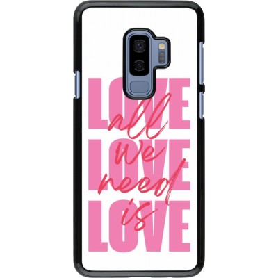 Samsung Galaxy S9+ Case Hülle - Saint Valentines Day 26 Love all we need is