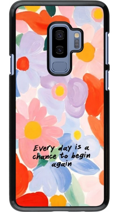 Samsung Galaxy S9+ Case Hülle - Every day is a chance Spring 2026