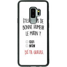 Coque Samsung Galaxy S9+ - Silicone rigide noir Bonne humeur matin