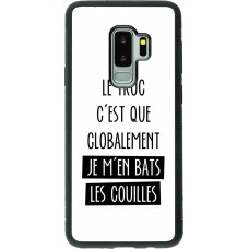 Coque Samsung Galaxy S9+ - Silicone rigide noir Le truc globalement bats les couilles