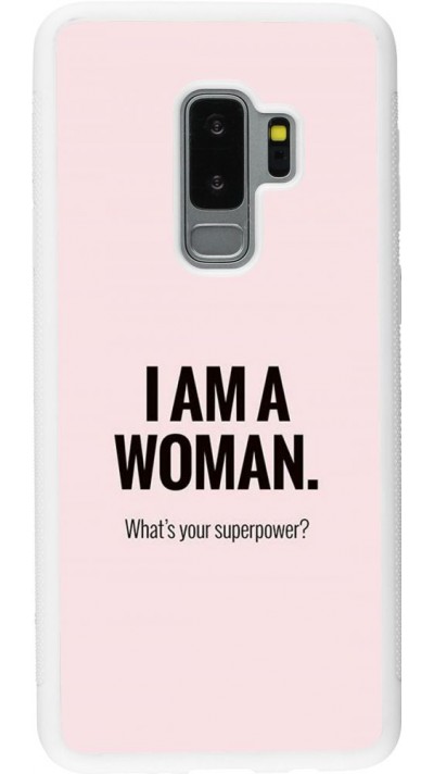 Hülle Samsung Galaxy S9+ - Silikon weiss I am a woman