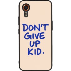 Coque Samsung Galaxy XCover 7 - Silicone rigide noir Dont give up kid 2026
