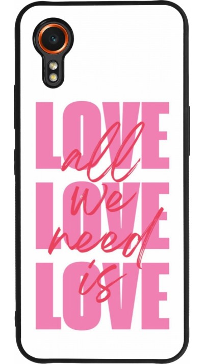 Coque Samsung Galaxy XCover 7 - Silicone rigide noir Saint Valentines Day 26 Love all we need is